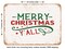 DECORATIVE METAL SIGN - Merry Christmas Y'all - 7 - Vintage Rusty Look